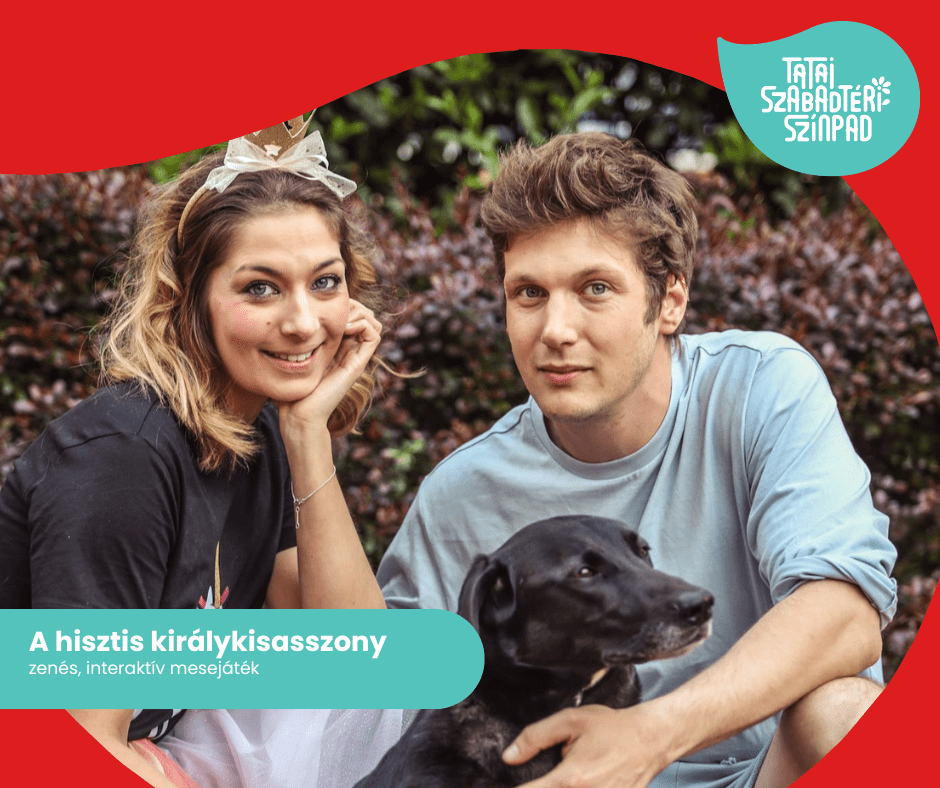 Tatai szabadtéri, gyerekelőadás, nyári program